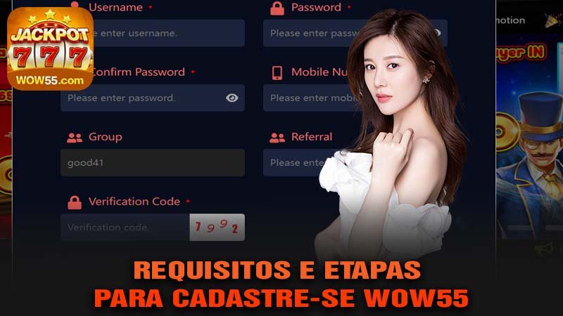 Requisitos e Etapas para CADASTRE-SE wow55