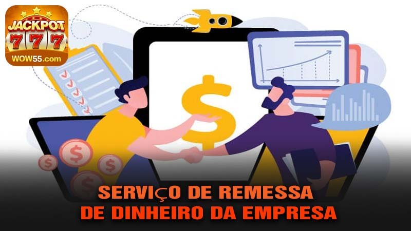 Serviço de Remessa de Dinheiro da Empresa