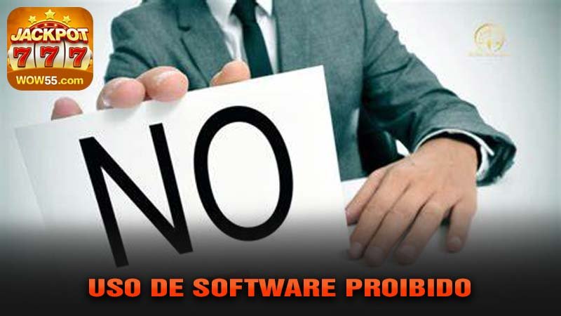 Uso de Software Proibido