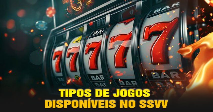 Tipos de Jogos Disponíveis no SSVV